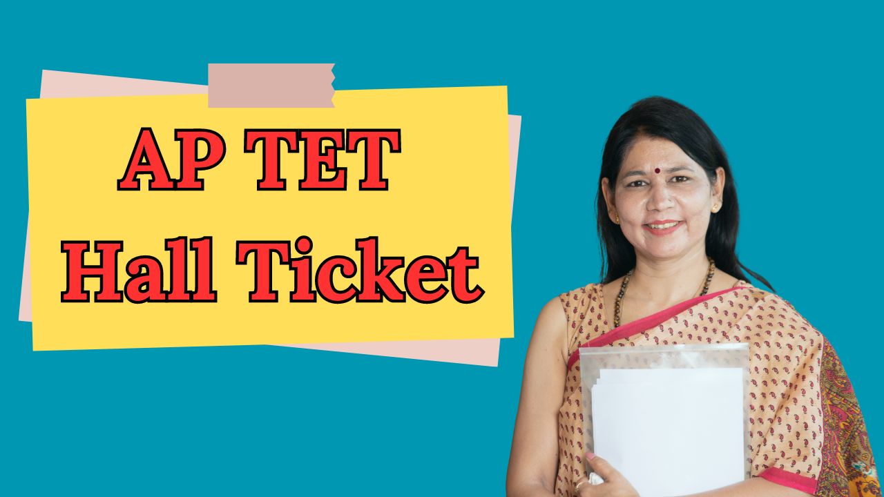 ap tet hall ticket